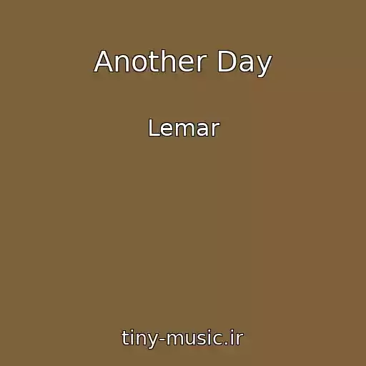 کاور آهنگ Another Day از Lemar