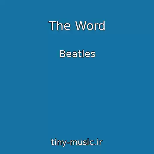 کاور آهنگ The Word از Beatles