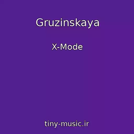 کاور آهنگ Gruzinskaya از X-Mode
