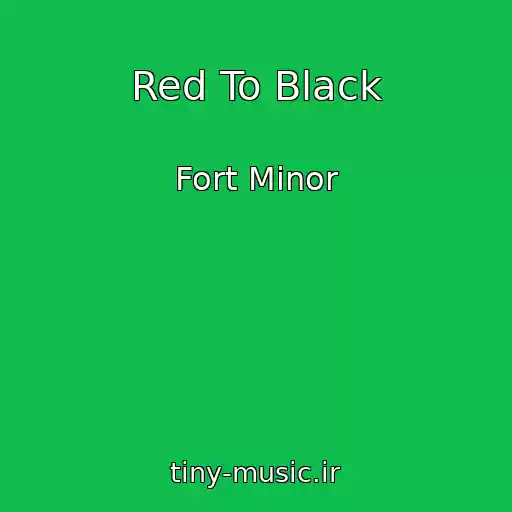 کاور آهنگ Red To Black از Fort Minor