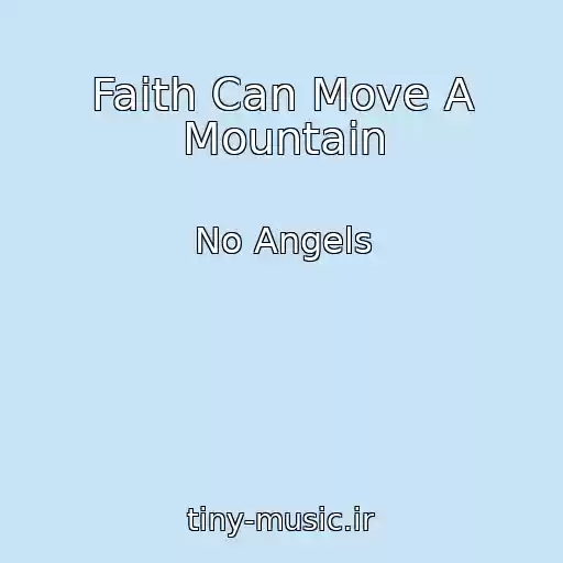 کاور آهنگ Faith Can Move A Mountain از No Angels