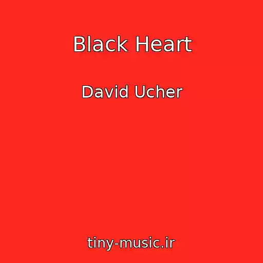 کاور آهنگ Black Heart از David Ucher