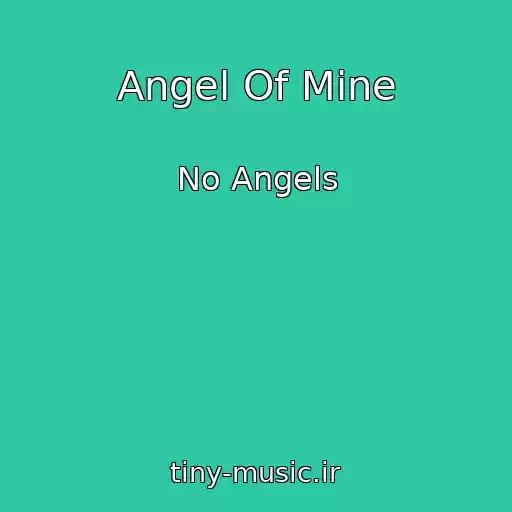 کاور آهنگ Angel Of Mine از No Angels