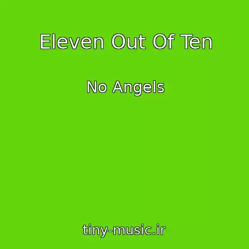 کاور آهنگ Eleven Out Of Ten از No Angels