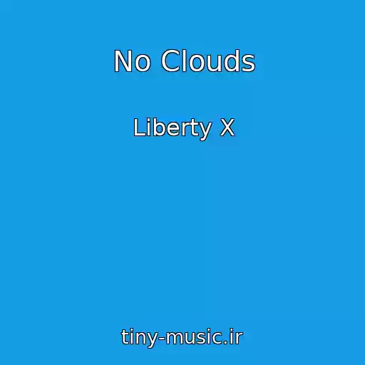 کاور آهنگ No Clouds از Liberty X