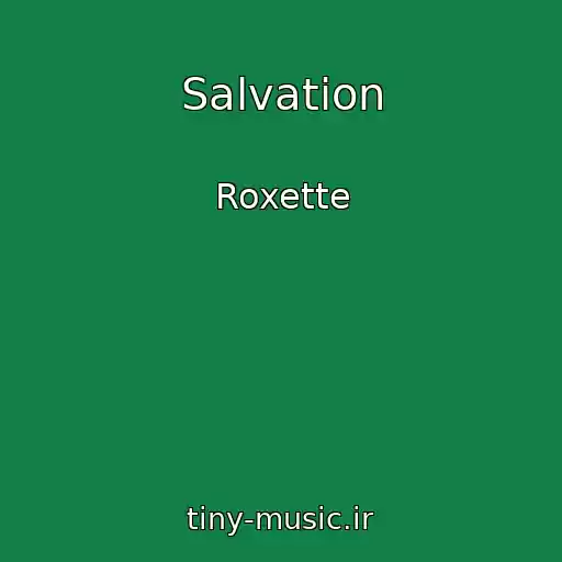 کاور آهنگ Salvation از Roxette