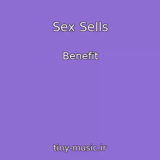 کاور آهنگ Sex Sells از Benefit