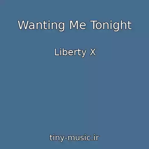 کاور آهنگ Wanting Me Tonight از Liberty X