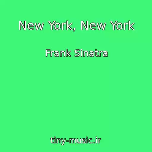 کاور آهنگ New York, New York از Frank Sinatra