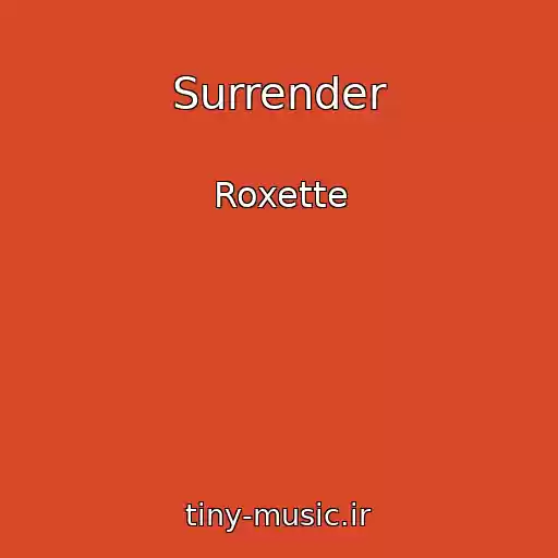 کاور آهنگ Surrender از Roxette