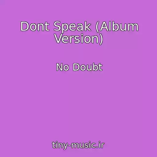 کاور آهنگ Dont Speak (Album Version) از No Doubt