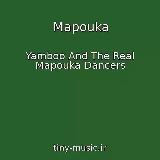 کاور آهنگ Mapouka از Yamboo And The Real Mapouka Dancers
