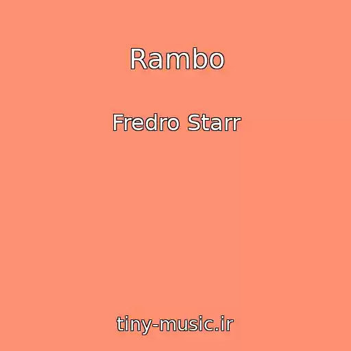 کاور آهنگ Rambo از Fredro Starr
