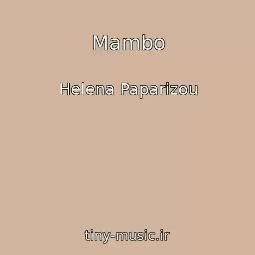 کاور آهنگ Mambo از Helena Paparizou