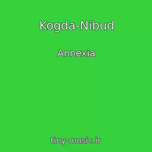 کاور آهنگ Kogda-Nibud از Annexia