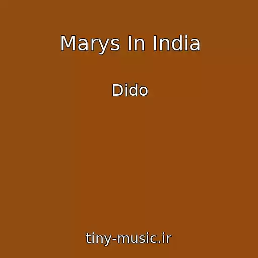 کاور آهنگ Marys In India از Dido