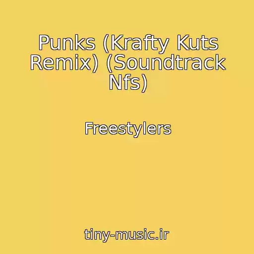 کاور آهنگ Punks (Krafty Kuts Remix) (Soundtrack Nfs) از Freestylers