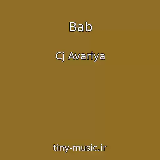 کاور آهنگ Bab از Cj Avariya