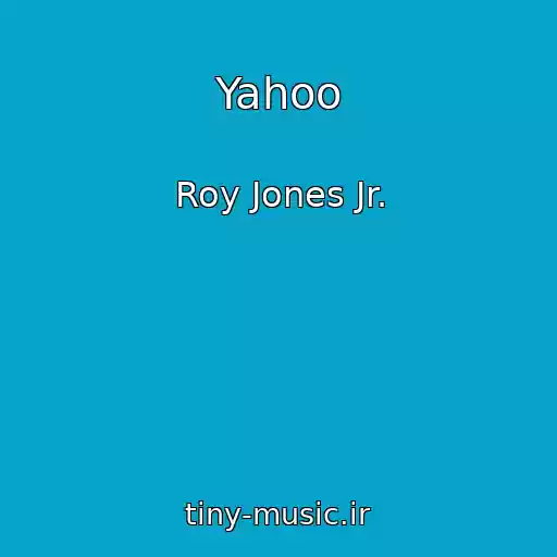 کاور آهنگ Yahoo از Roy Jones Jr.