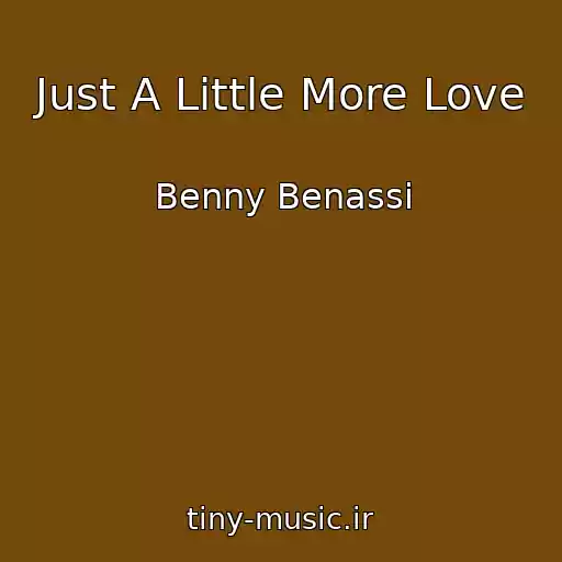 کاور آهنگ Just A Little More Love از Benny Benassi