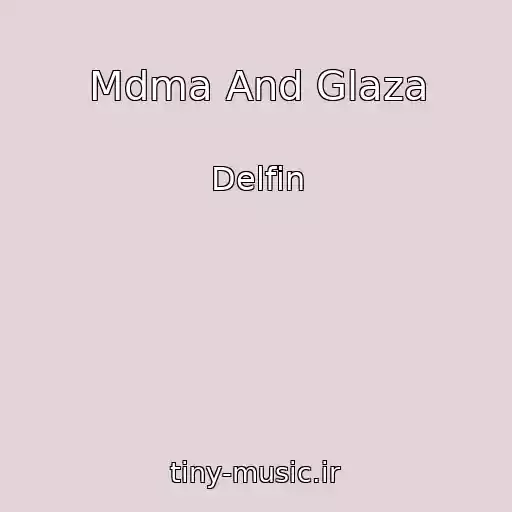 کاور آهنگ Mdma And Glaza از Delfin