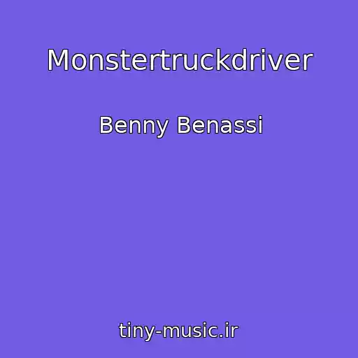 کاور آهنگ Monstertruckdriver از Benny Benassi