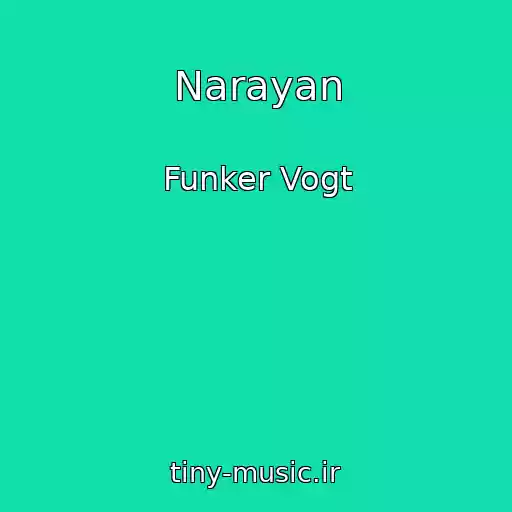 کاور آهنگ Narayan از Funker Vogt