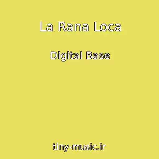 کاور آهنگ La Rana Loca از Digital Base