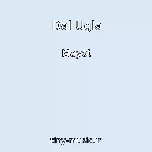 کاور آهنگ Dal Ugla از Mayot