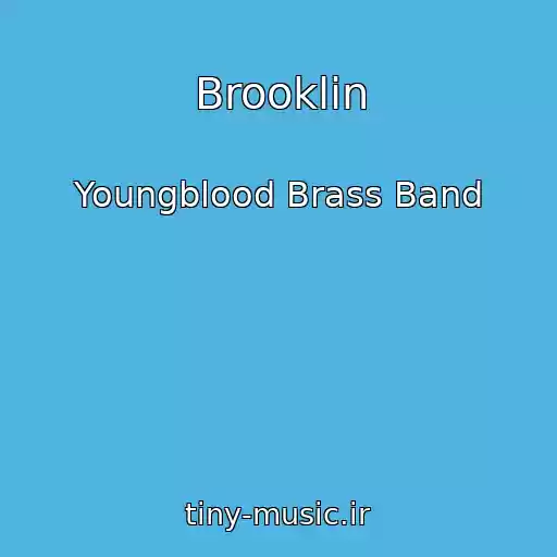 کاور آهنگ Brooklin از Youngblood Brass Band