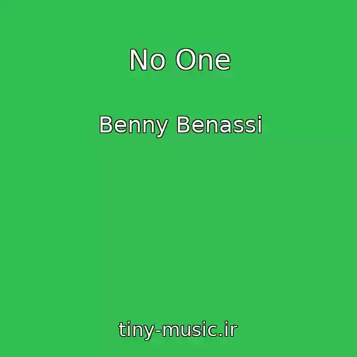 کاور آهنگ No One از Benny Benassi