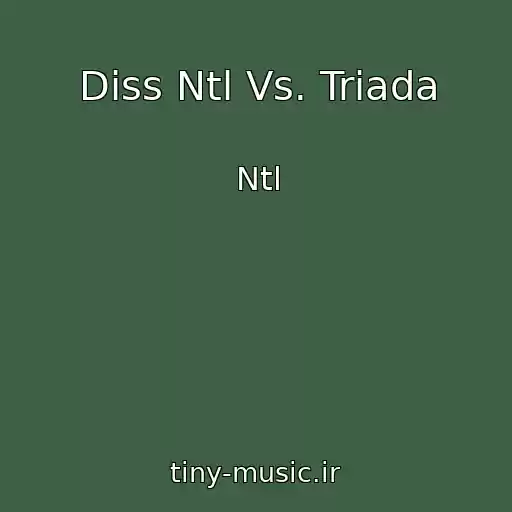 کاور آهنگ Diss Ntl Vs. Triada از Ntl