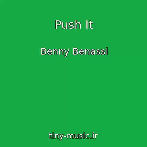کاور آهنگ Push It از Benny Benassi