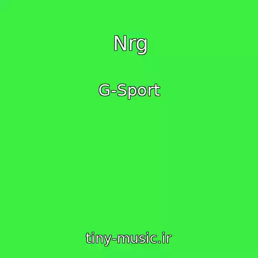 کاور آهنگ Nrg از G-Sport