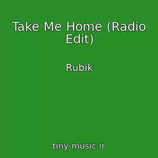 کاور آهنگ Take Me Home (Radio Edit) از Rubik
