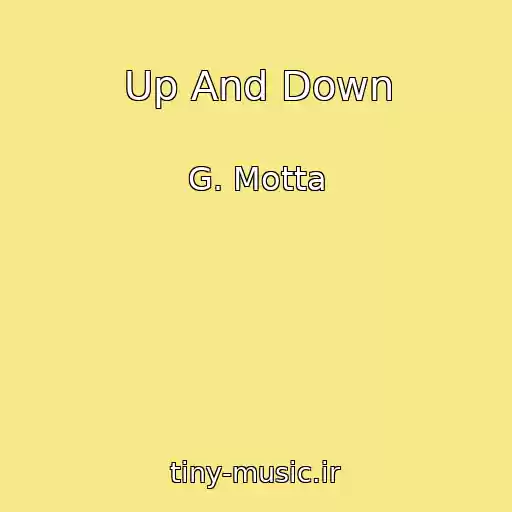 کاور آهنگ Up And Down از G. Motta