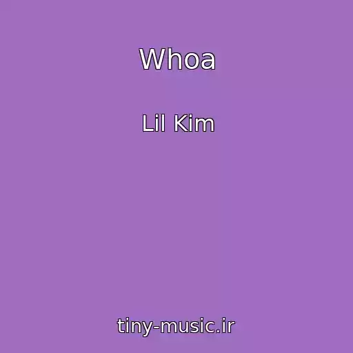 کاور آهنگ Whoa از Lil Kim