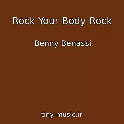 کاور آهنگ Rock Your Body Rock از Benny Benassi