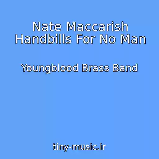 کاور آهنگ Nate Maccarish Handbills For No Man از Youngblood Brass Band