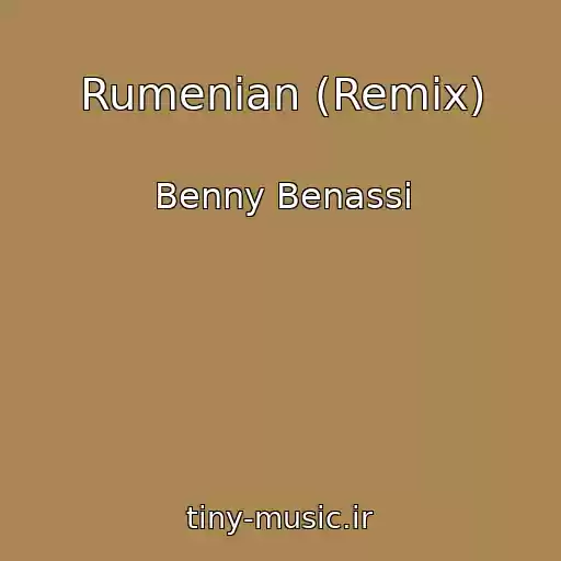 کاور آهنگ Rumenian (Remix) از Benny Benassi