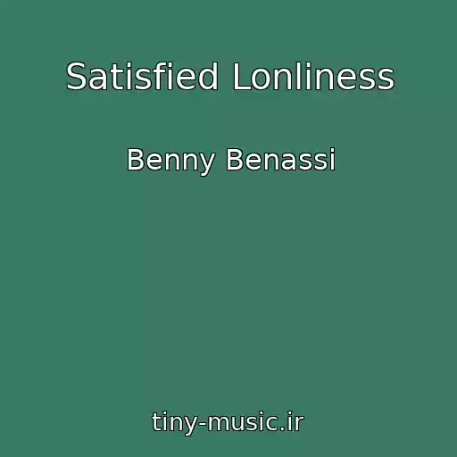 کاور آهنگ Satisfied Lonliness از Benny Benassi