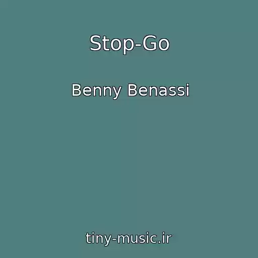 کاور آهنگ Stop-Go از Benny Benassi