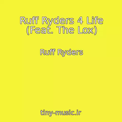کاور آهنگ Ruff Ryders 4 Life (Feat. The Lox) از Ruff Ryders