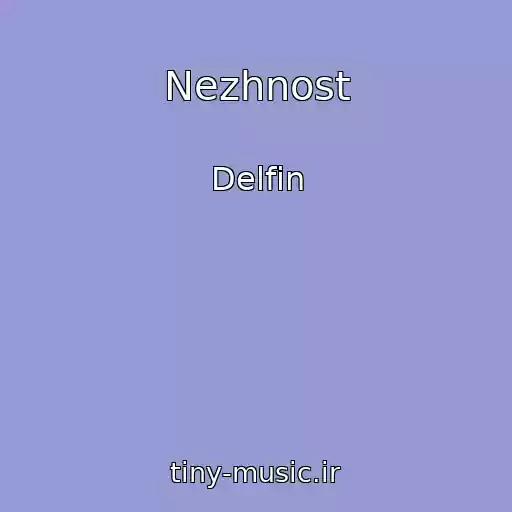 کاور آهنگ Nezhnost از Delfin