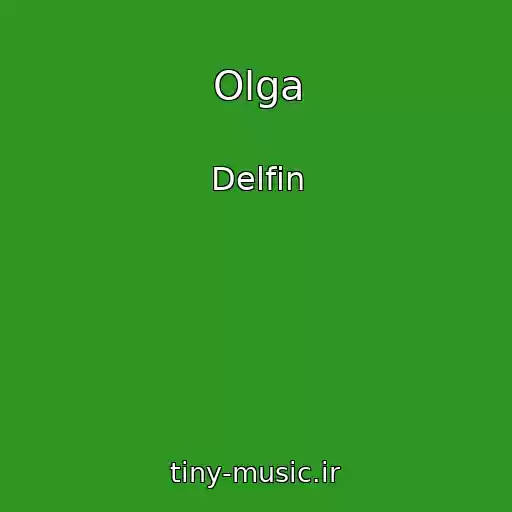 کاور آهنگ Olga از Delfin