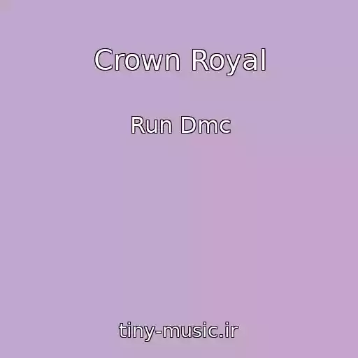 کاور آهنگ Crown Royal از Run Dmc