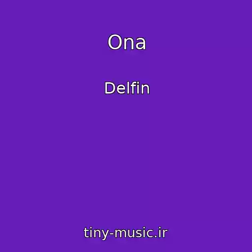 کاور آهنگ Ona از Delfin