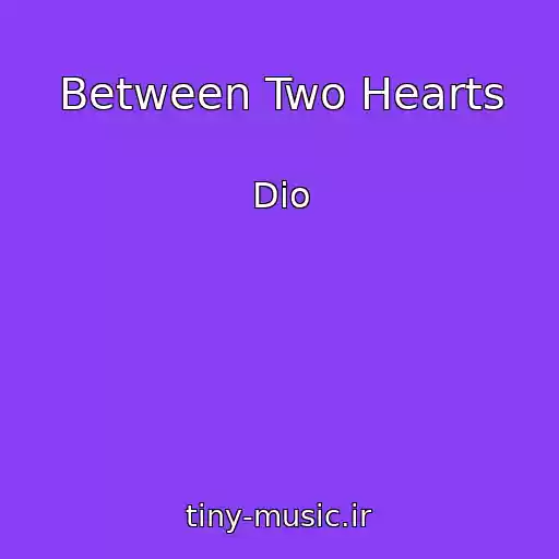 کاور آهنگ Between Two Hearts از Dio