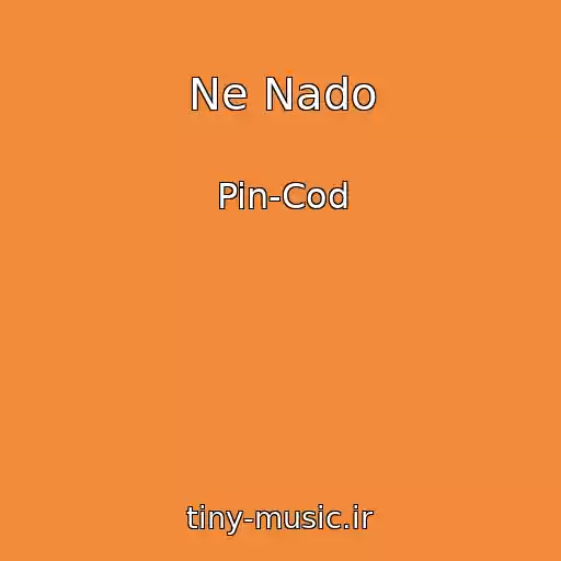 کاور آهنگ Ne Nado از Pin-Cod