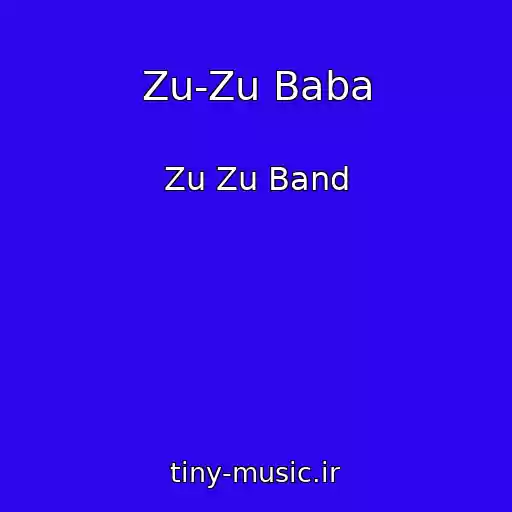 کاور آهنگ Zu-Zu Baba از Zu Zu Band